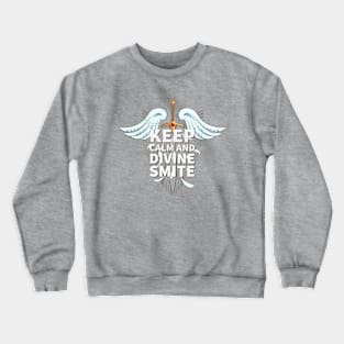 Dungeons and dragons Paladin Keep Calm and Smite Crewneck Sweatshirt